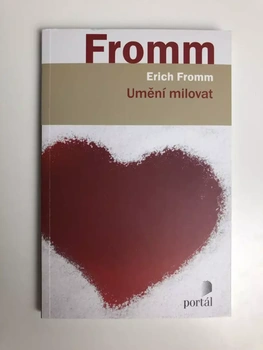 Erich Fromm: Umění milovat
