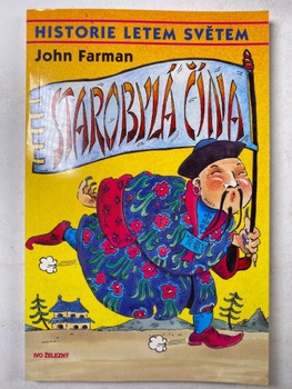 John Farman: Starobylá Čína