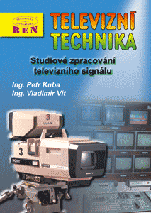 Televizní technika 4b - kniha D2 - studiové zpracování televizního signálu