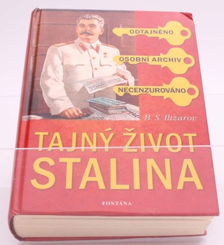 B.S. Ilizarov - Tajný život Stalina