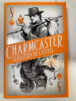 Sebastien de Castell: Charmcaster
