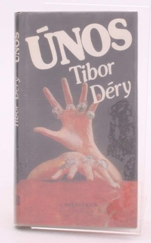 Kniha Melantrich Tibor Déry: Únos