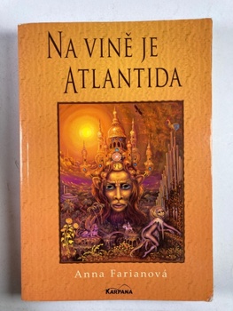 Na vině je Atlantida: zaniklé civilizace