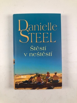 Danielle Steel: Štěstí v neštěstí