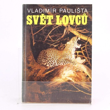 Kniha Svět lovců Vladimír Paulišta