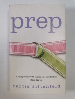 Curtis Sittenfeld: Prep