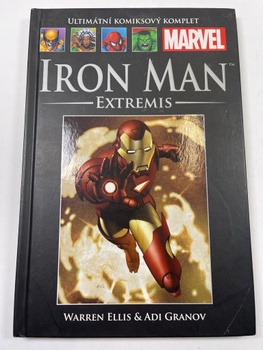Warren Ellis: Iron Man - Extremis