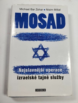 Mosad: Nejslavnější operace izraelské tajné služby Pevná (2013)