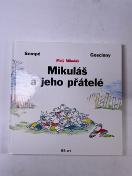 Jean-Jacques Sempé: Mikuláš a jeho přátelé Pevná (2004)
