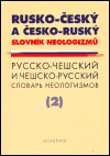 Rusko-český a česko-ruský slovník neologizmov