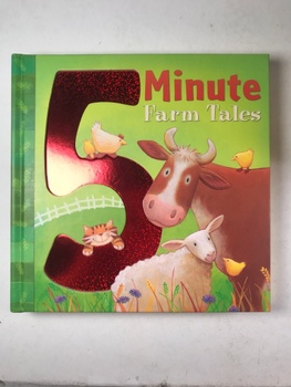 kolektiv autorů: 5 Minute Farm Tales