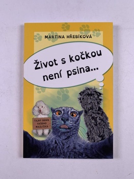 Hřebíková Martina: Život s kočkou není psina