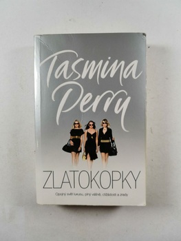 Tasmina Perry: Zlatokopky Pevná (2009)