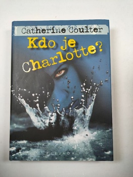 Catherine Coulterová: Kdo je Charlotte?