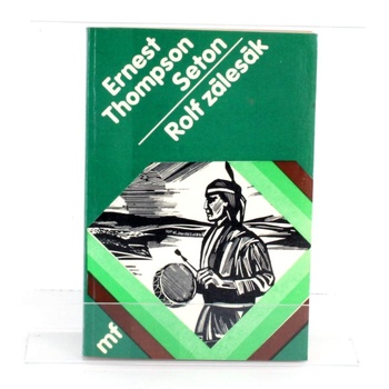 Knihy Mladá fronta Rolf zálesák Ernest Thompson Seton