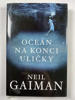 Neil Gaiman: Oceán na konci uličky