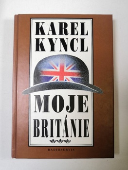 Karel Kyncl: Moje Británie