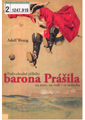 Podivuhodné příhody barona Prášila na zemi, na vodě i ve vzduchu