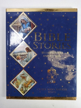 Cicely Mary Barker: Bible Stories with Prayers and Hymns