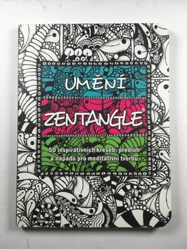 Umění Zentangle: 50 inspirativních kreseb, předloh a nápadů…