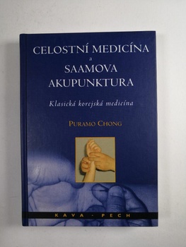 Puramo Chong: Celostní medicína a Saamova akupunktura