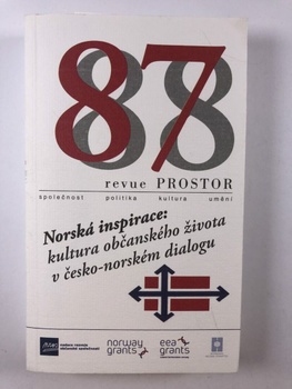 revue Prostor č. 87/88 Norská inspirace: kultura občanského života v česko-norském dialogu