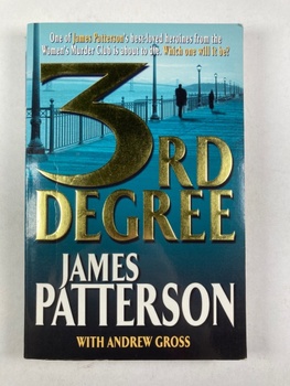 James Patterson: 3rd Degree