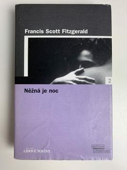 Francis Scott Fitzgerald: Něžná je noc Pevná (2005)