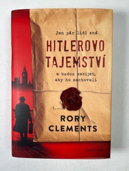 Rory Clements: Hitlerovo tajemství