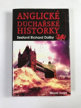 Richard Dalby: Anglické duchařské historky