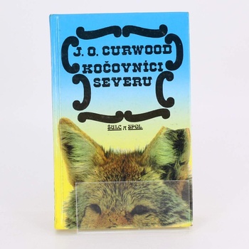 Dobrodružná povídka Kočovníci severu J.O.Curwood