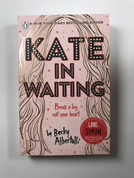 Becky Albertalli: Kate in Waiting