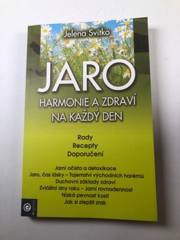 Svitko Jelena: JARO - Harmonie a zdraví na každý den