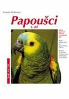Papoušci 1.díl - Jak na to