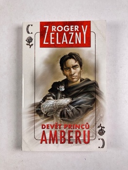 Roger Zelazny: Amber 1 - Devět princů Amberu