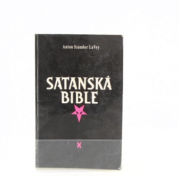 Anton Szandor LaVey: Satanská Bible