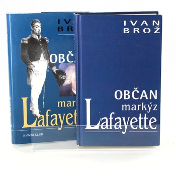 Ivan Brož: Občan markýz Lafayette