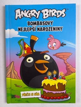 Angry Birds – Bombasovy nejlepší narozeniny