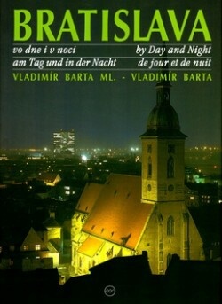 Bratislava vo dne i v noci by Day and Night am Tag und in der Nacht