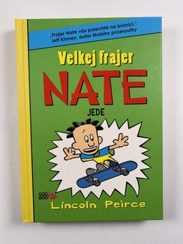 Lincoln Peirce: Velkej frajer Nate 3