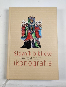 Jan Royt: Slovník biblické ikonografie
