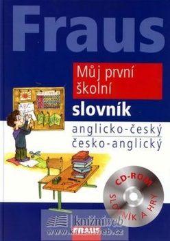Fraus Můj první školní slovník AČ ČA + CD-ROM