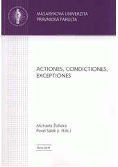 Actiones, condictiones, exceptiones