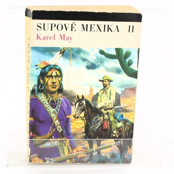 Karl May: Supové Mexika I