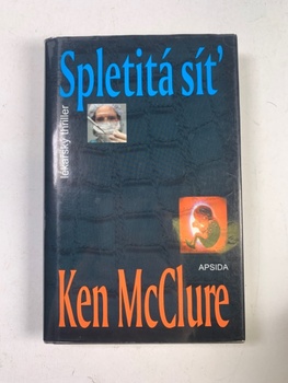 Ken McClure: Spletitá síť Pevná (2008)