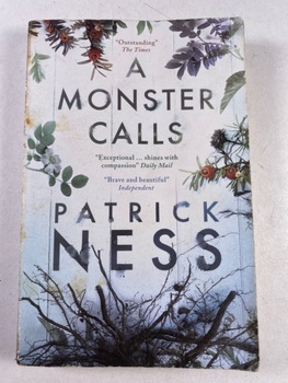 Patrick Ness: A Monster Calls Měkká 2012