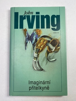John Irving: Imaginární přítelkyně Pevná 2001