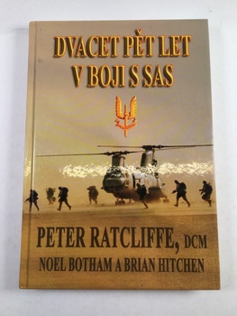 Peter Ratcliffe: Dvacet pět let v boji s SAS