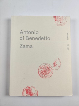 Antonio Di Benedetto: Zama