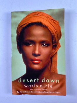 Waris Dirieová: Desert Dawn